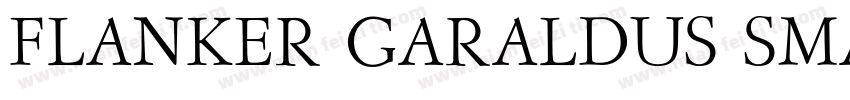 Flanker Garaldus Small Caps Italic字体转换